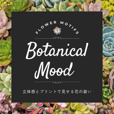 BOTANICAL MOOD