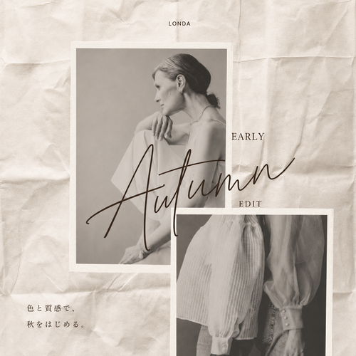 EARLY AUTUMN EDIT